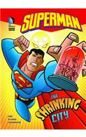 Superman: The Shrinking City