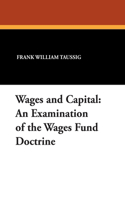 Wages and Capital