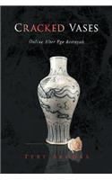 Cracked Vases