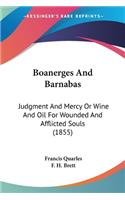 Boanerges And Barnabas