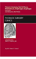 Thoracic Anatomy, Part II, an Issue of Thoracic Surgery Clinics