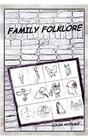 Family Folklore