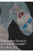 Staring Into Creativity