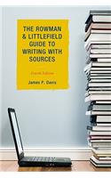The Rowman & Littlefield Guide to Writing with Sources