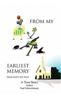 From My Earliest Memory: Peek Into My Past(English)