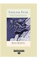 Endless Path: Awakening Within the Buddhist Imagination: Jatka Tales, Zen Practice, and Daily Life (Large Print 16pt)