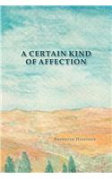 A Certain Kind of Affection