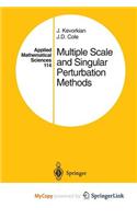 Multiple Scale and Singular Perturbation Methods