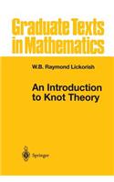 An Introduction to Knot Theory: (175 Graduate Texts in Mathematics)