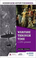 Hodder GCSE History for Edexcel: Warfare through time, c1250–present