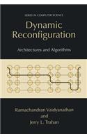 Dynamic Reconfiguration