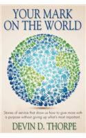 Your Mark On The World