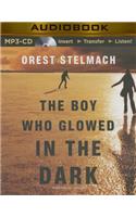 Boy Who Glowed in the Dark