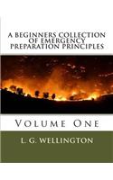 A Beginners Collection of Emergency Preparation Principles: (English)