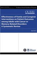 Effectiveness of Family and Caregiver Interventions on Patient Outcomes Among Adults with Cancer or Memory-Related Disorders