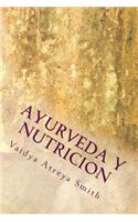 Ayurveda y Nutricion