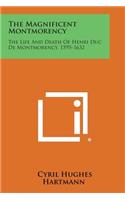 The Magnificent Montmorency