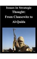 Issues in Strategic Thought - From Clausewitz to Al-Qaida