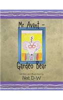 Mr Avant - Gardeo Bear