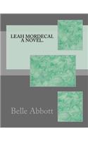 Leah Mordecai. a Novel.: (English)