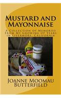 Mustard and Mayonnaise