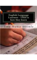English Language Learners - THIS is how they learn