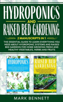 Hydroponics and Raised Bed Gardening