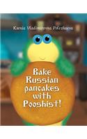Bake Russian pancakes with Pushist!