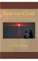 Raah Ane Chaah