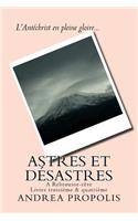 Astres et Désastres: A Rebrousse-rêve - Livres troisième & quatrième(3 A Rebrousse-Rêve)