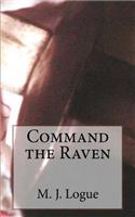 Command the Raven: (2 An Uncivil War)