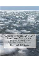 Sacred Christmas Piano Preludes Volume 12