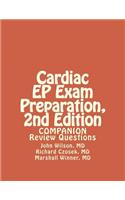 Cardiac EP Exam Preparation, 2nd Edition