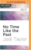 No Time Like the Past