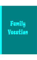Family Vacation Journal