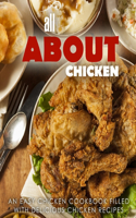 All About Chicken: An Easy Chicken Cookbook Filled With Delicious Chicken Recipes(English)