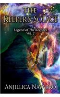 The Keeper's Solace: Legend of the Keepers Vol. 2