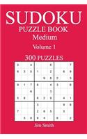 300 Medium Sudoku Puzzle Book