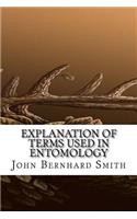 Explanation of Terms Used in Entomology