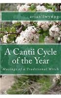 A Cantii Cycle of the Year: Musings of a Traditional Witch
