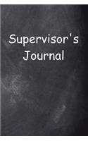 Supervisor's Journal Chalkboard Design: (Notebook, Diary, Blank Book)