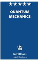 Quantum Mechanics