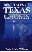 Best Tales of Texas Ghosts