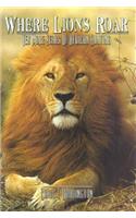 Where Lions Roar, Second Edition