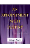 An Appointment with Destiny