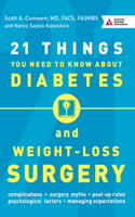 21 Things You Need to Know about Diabetes and Weight-Loss Surgery