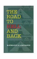 Road to Hell and Back