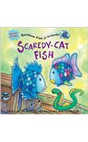 Scaredy-cat Fish (Rainbow Fish & his friends)