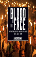 Blood in the Face (Revised New Edition)