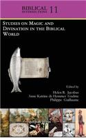 Studies on Magic and Divination in the Biblical World: (11 Biblical Intersections)